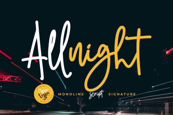 All Night Font: A Modern Script Typeface for Editorial Design