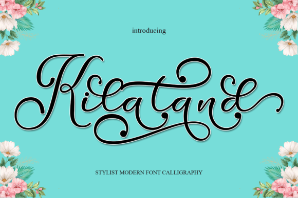 Kilatand Font: A Handmade Seller’s New Favorite Script