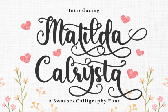 Matilda Calrysta: A Playful Script Font with a Dancing Baseline