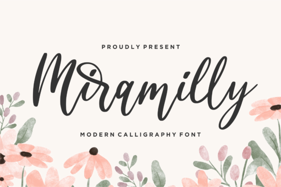 Miramilly: A Modern Calligraphy Font That Earns Its Place in Campaign Work