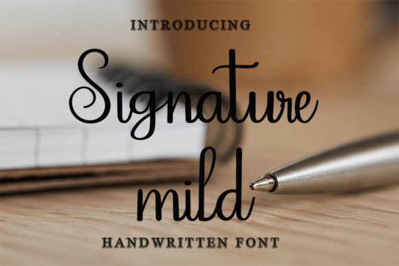 Signature Mild: A Handwritten Font for Editorial Warmth