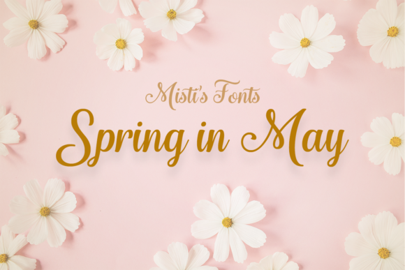 Spring in May: The Script Font Every Maker Needs